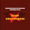 STOP GRATIFIKASI